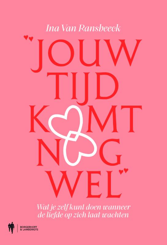 Jouw tijd komt nog wel - Ina van Ransbeeck