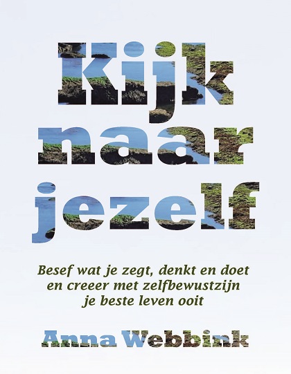 Kijk naar jezelf - Anna Webbink