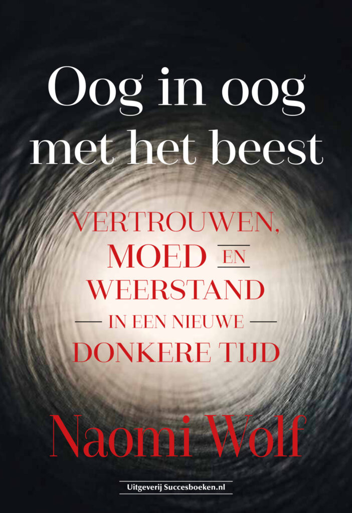 Oog in oog met het beest - Naomi Wolf
