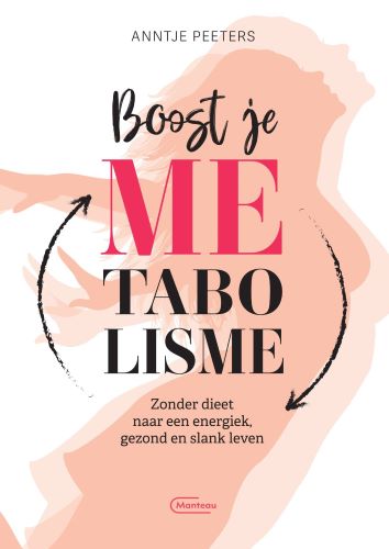 Boost je metabolisme - Anntje Peeters