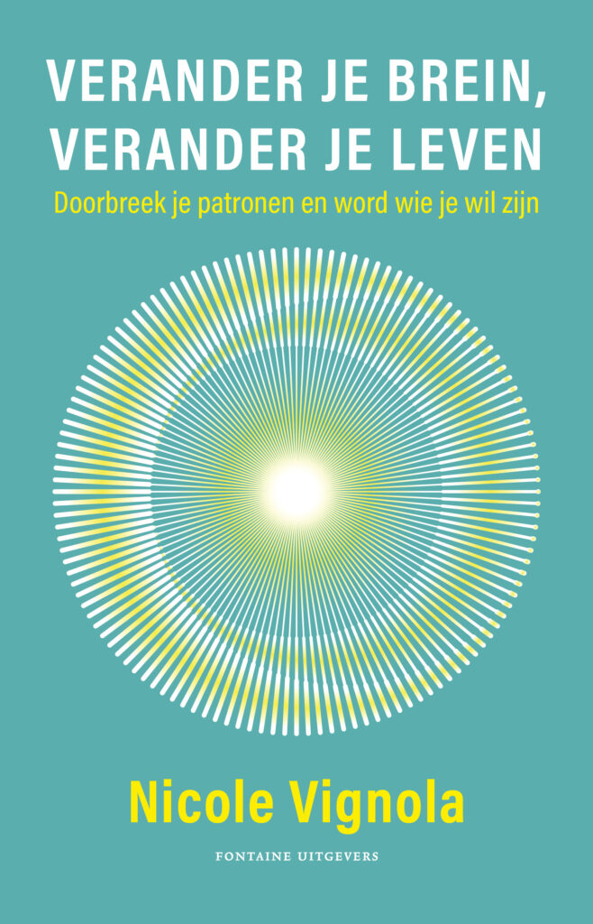 Verander je brein, verander je leven - Nicole Vignola