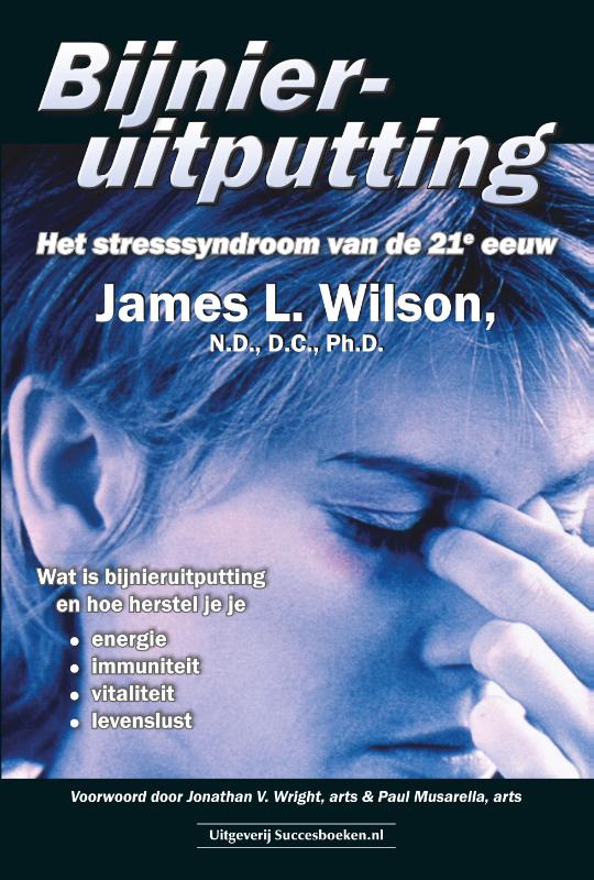 Bijnieruitputting - James L. Wilson
