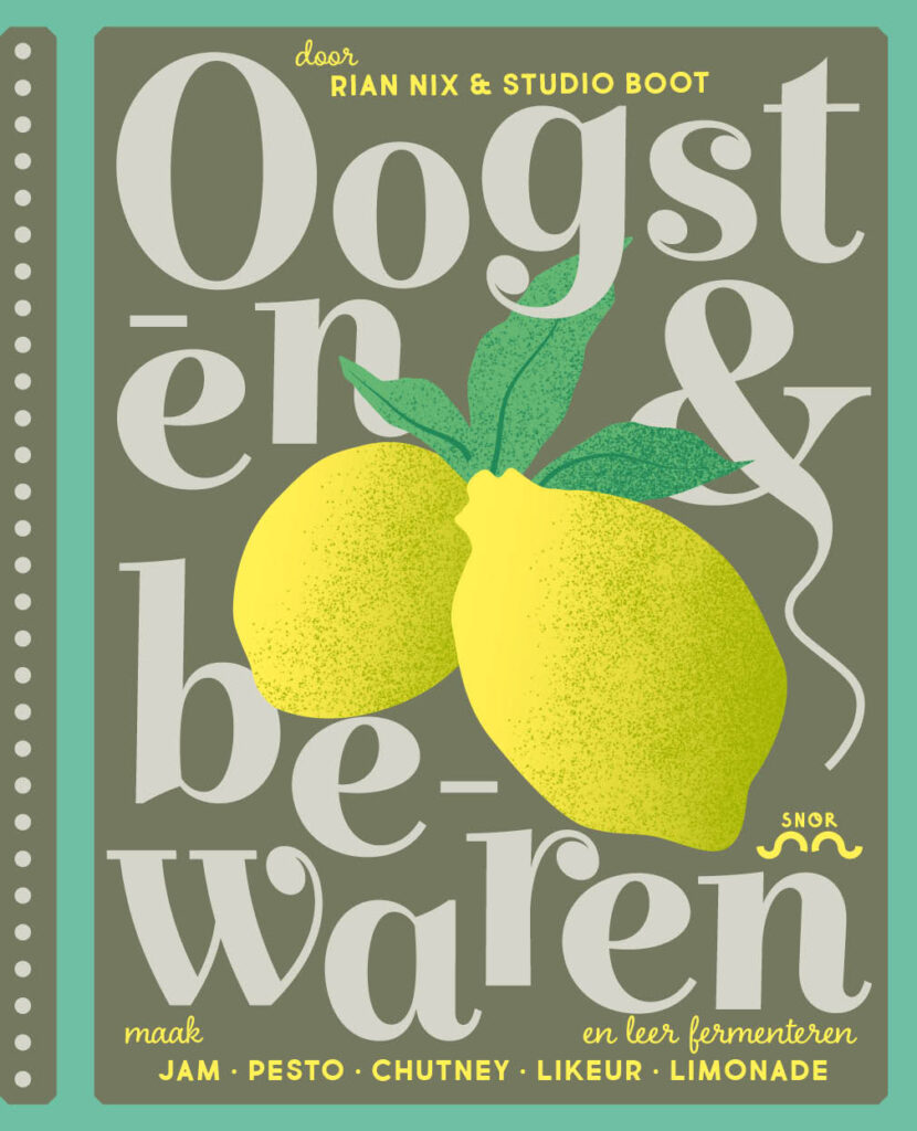 Oogsten & bewaren - Rian Nix en Studio Boot