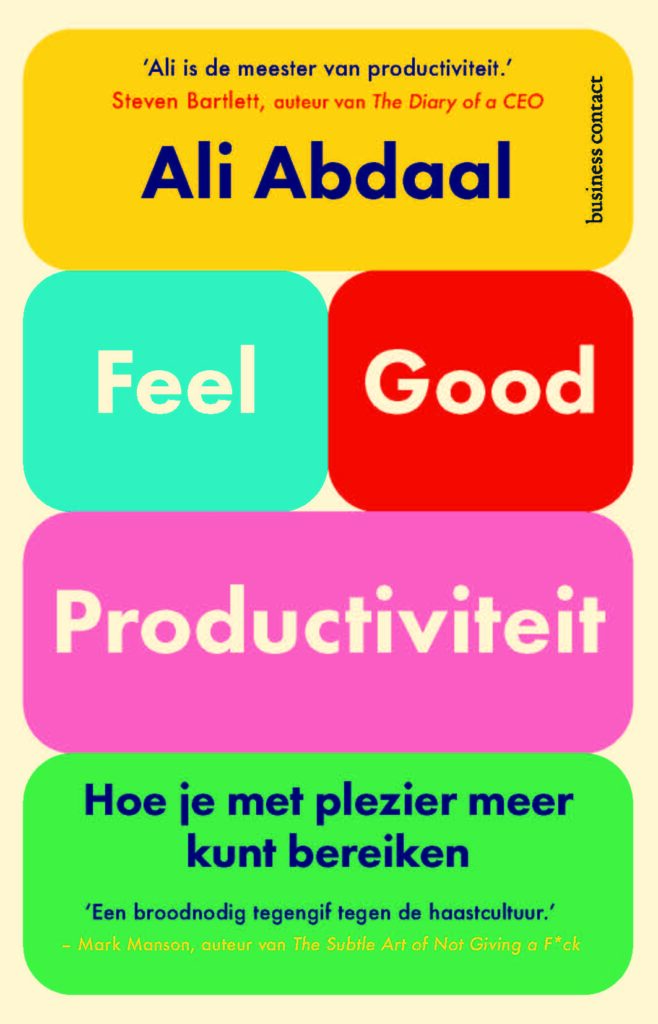 Feel-good productiviteit - Ali Abdaal