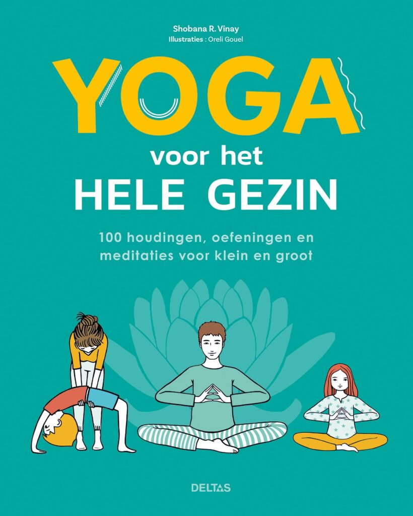Yoga voor het hele gezin - Shobana R. Vinay