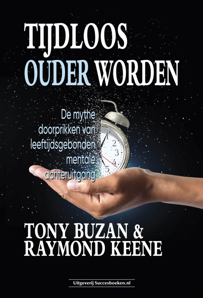 Tijdloos ouder worden - Tony Buzan en Raymond Keene